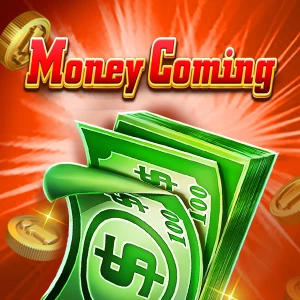 Money Coming